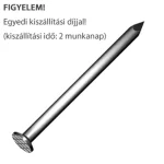HUZALSZEG 6.0/180 NATÚR EN 10230-1 - BONTOTT MAGYAR Alacsony ár